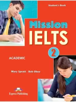 MISSION IELTS 2 ACADEMIC STUDENT'S BOOK