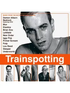 OST "TRAINSPOTTING" Музыка из фильма "На игле"