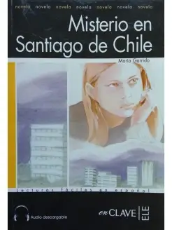 Lecturas faciles en esp 1 A1-A2 Mistero en Santiago de Chile