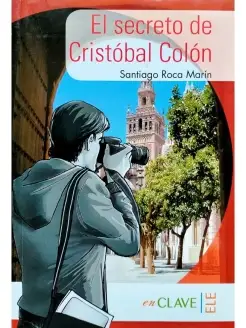 Lecturas faciles en espanol 1 El Secreto de Cristobal Colon