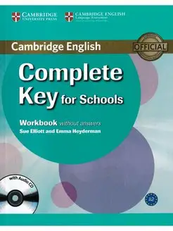 Complete Key for Schools. Workbook without Answers with+CD