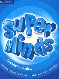 Super Minds. Level 1. Teacher's Book