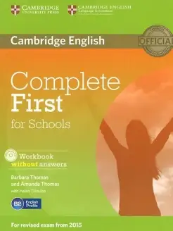 Complete First for Schools. WB - Ans.+CD