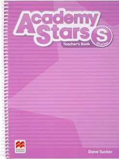 Academy Stars. Starter. Teachers Book