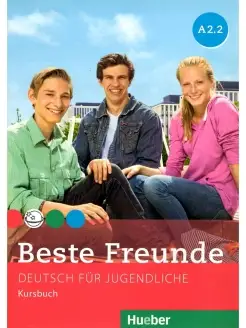 Beste Freunde A2.2. Kursbuch