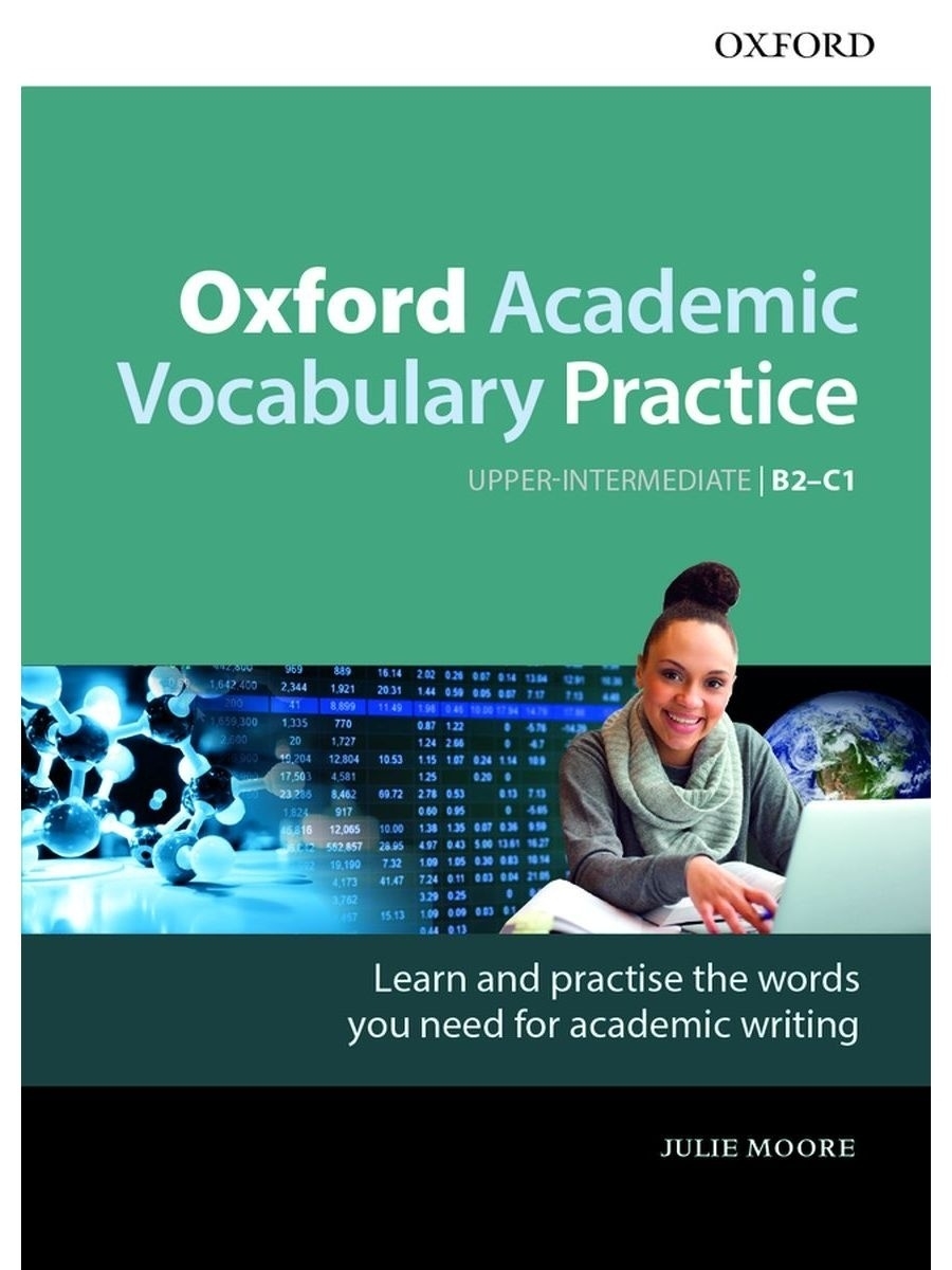 Practice b1. Oxford Upper Intermediate. Academic Vocabulary. Oxford Academic. Oxford Vocabulary.