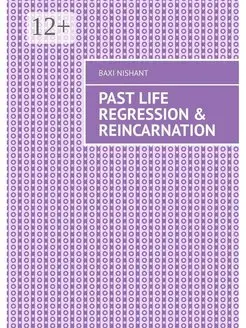 Past Life Regression & Reincarnation