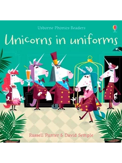 Phonics Readers Unicorns in Uniforms