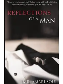 Reflections Of A Man