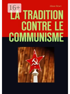 La tradition contre le communisme