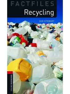 Oxford Bookworms Factfiles 3 Recycling with Audio Download