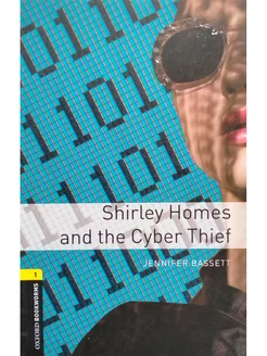 Bookworms 1 Shirley Homes and the Cyber Thief with Audio