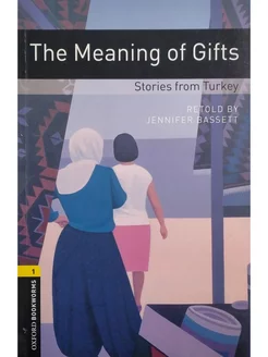 Bookworms 1 The Meaning of Gifts Stories from Turkey & Audio