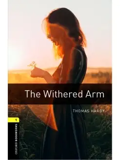 Oxford Bookworms Library 1 The Withered Arm&Audio Download