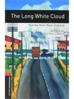 Bookworms Library 3 The Long White Cloud Stories & Audio