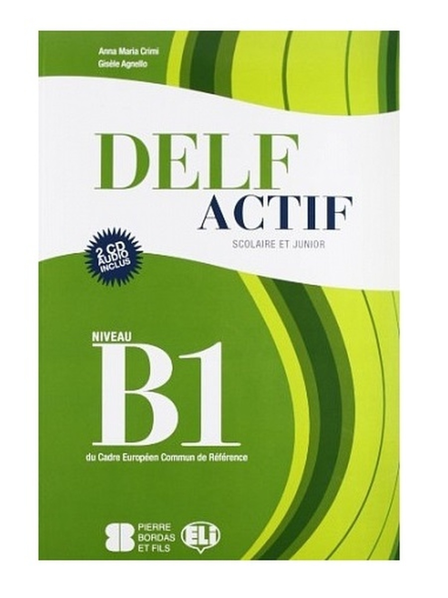 Delf b1. DELF Junior scolaire b1 учебник. Учебник по английскому языку уровень b2. Niveau b1 b2.