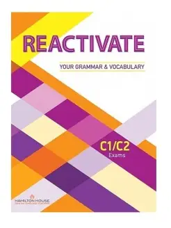 Reactivate Your Grammar&Vocabulary C1 C2