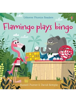 Phonics Readers Flamingo plays Bingo