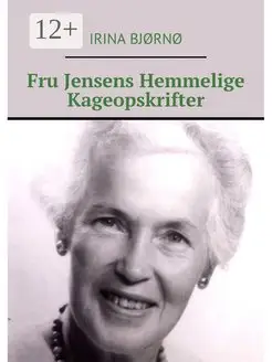 Fru Jensens Hemmelige Kageopskrifter