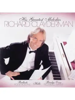 RICHARD CLAYDERMAN "HIS GREATEST MELODIES"