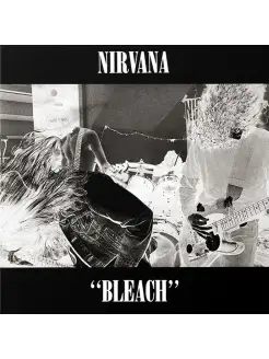 Nirvana "Bleach"