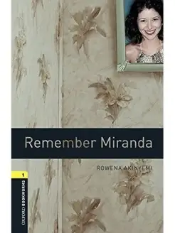 Oxford Bookworms Library 1 Remember Miranda with Audio CD