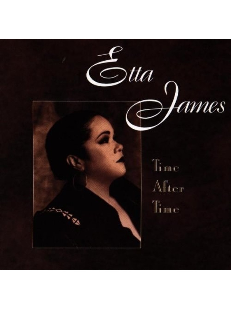 Time after time us. История песни my funny Valentine Etta James.