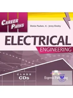 Career Paths Electrical Engineering. Audio CDs (set of 2)