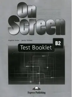 On Screen B2. Test Booklet