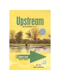 Upstream. Beginner. A1+ Student's Book