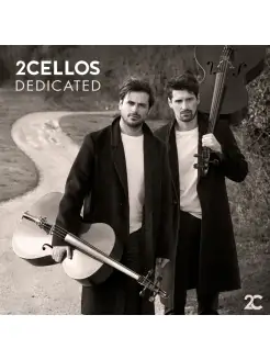 2CELLOS - Dedicated