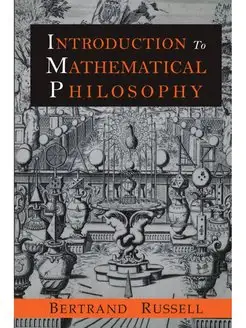 Introduction to Mathematical Philosophy