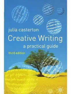 Creative Writing. A Practical Guide